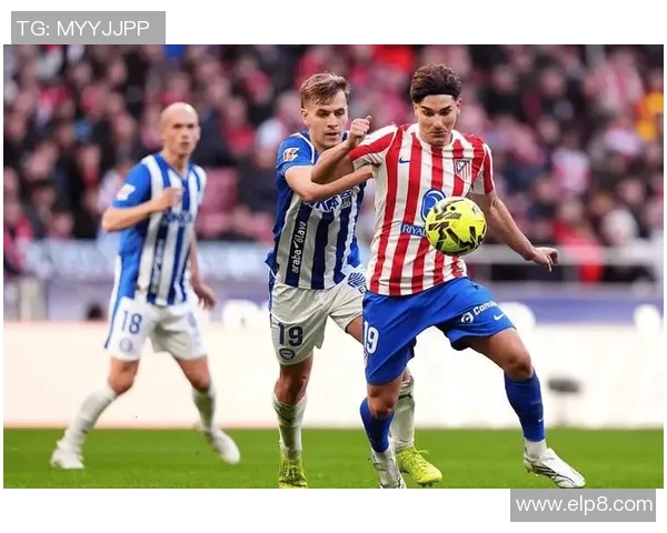 足总杯激战马竞与尤文图斯平局点球大战成全场焦点引发热烈讨论